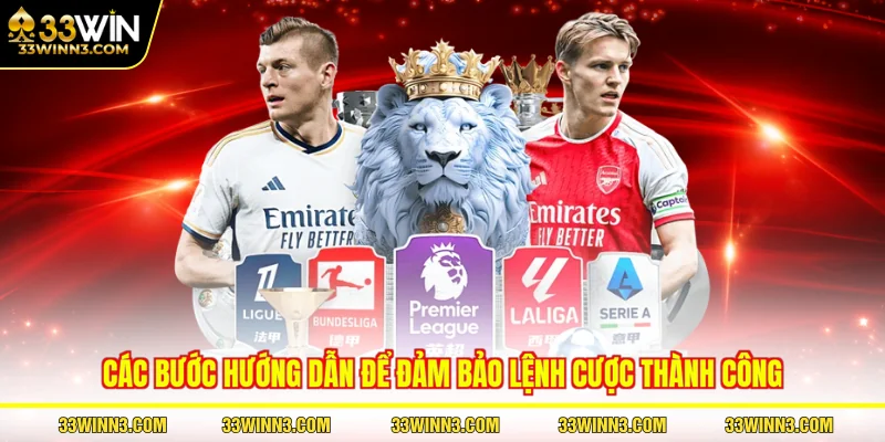 Các bước hướng dẫn để đảm bảo lệnh cược thành công
